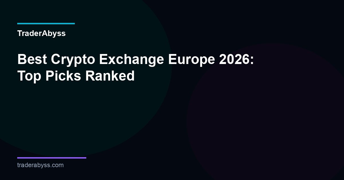Best Crypto Exchange Europe 2026