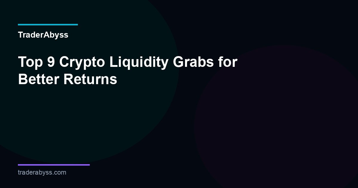 Crypto Liquidity Grab Strategy