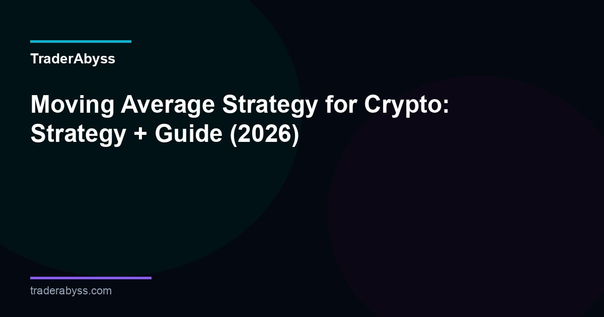 Crypto Moving Average Strategy 2026