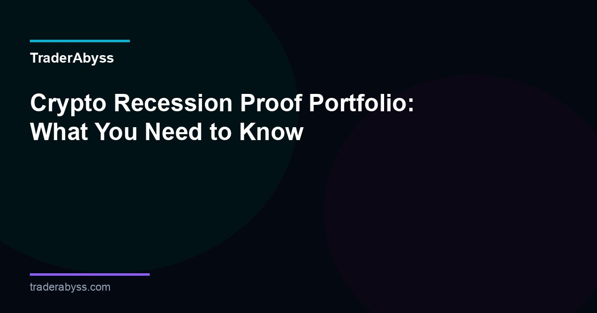Crypto Recession Proof Portfolio 2026