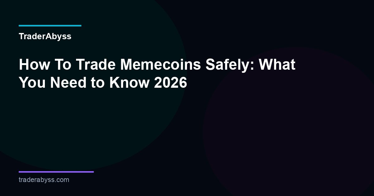 How To Trade Memecoins Safely 2026